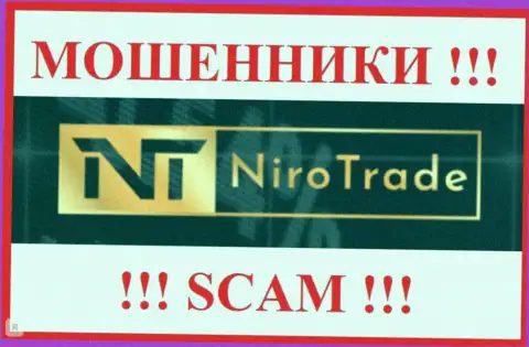 Niro Trade - это МАХИНАТОРЫ !!! Вложения не возвращают обратно !!!
