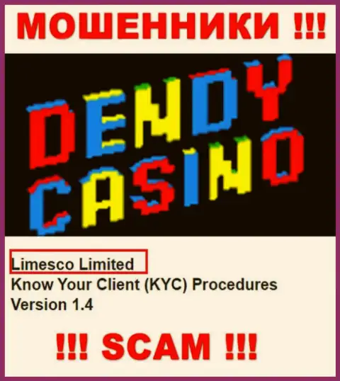 Сведения про юридическое лицо интернет ворюг Dendy Casino - Лимеско Лтд, не спасет Вас от их грязных лап