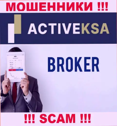 Во всемирной паутине прокручивают делишки мошенники Activeksa, тип деятельности которых - Broker
