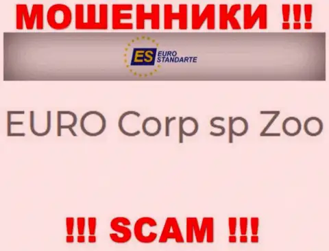 Не стоит вестись на сведения о существовании юридического лица, ЕвроСтандарт Ком - EURO Corp sp Zoo, все равно оставят без денег