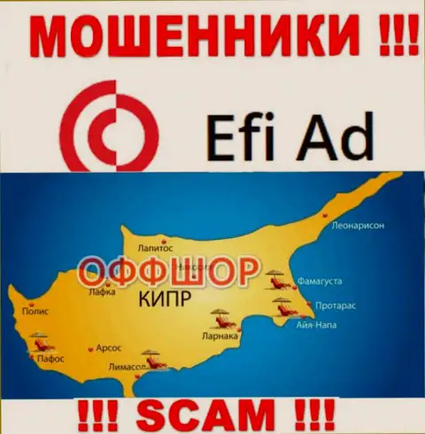 Находится компания Эфи Ад в оффшоре на территории - Cyprus, МОШЕННИКИ !!!