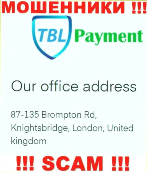 Информация об адресе регистрации TBL-Payment Org, которая предложена у них на сайте - фейковая