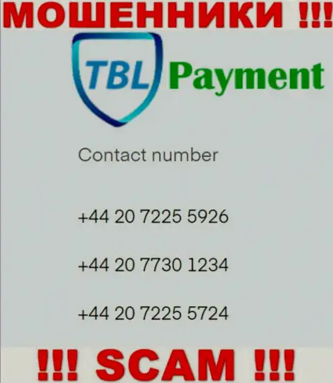 Кидалы из TBL Payment, для развода доверчивых людей на денежные средства, используют не один номер телефона