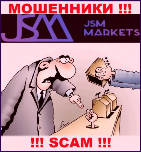 Мошенники JSM Markets только лишь дурят головы клиентам и сливают их финансовые активы