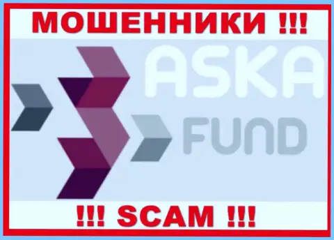 Aska Fund - это ШУЛЕРА ! SCAM !!!