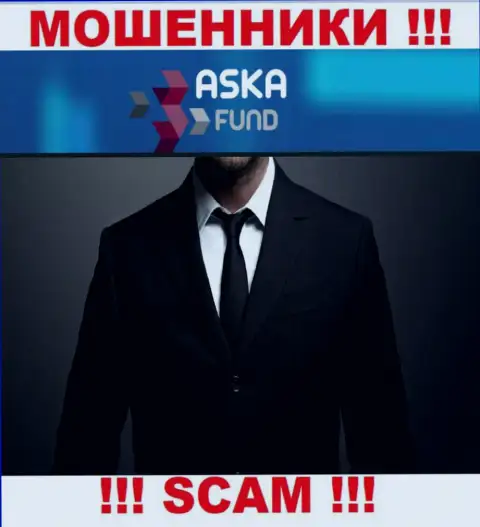 Информации о непосредственном руководстве ворюг Aska Fund во всемирной сети internet не найдено