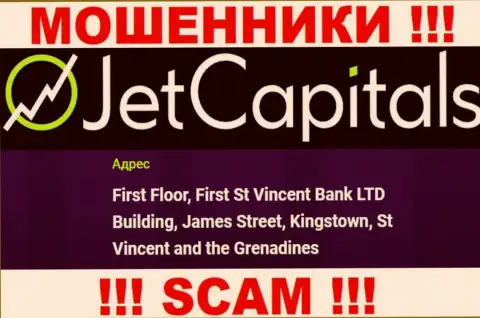 Jet Capitals - это МАХИНАТОРЫ, скрылись в офшоре по адресу: First Floor, First St Vincent Bank LTD Building, James Street, Kingstown, St Vincent and the Grenadines