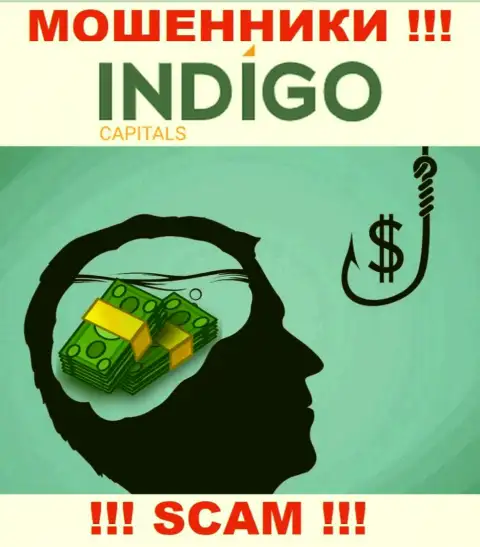 Индиго Капиталс - это РАЗВОД !!! Затягивают доверчивых клиентов, а затем сливают их вложенные денежные средства
