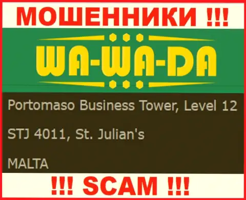 Офшорное местоположение Ва-Ва-Да Ком - Portomaso Business Tower, Level 12 STJ 4011, St. Julian's, Malta, оттуда указанные интернет-мошенники и проворачивают свои махинации