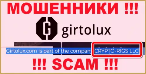 Girtolux Com - это обманщики, а руководит ими CRYPTO-RIGS LLC