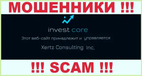 Свое юр. лицо контора Invest Core не прячет - это Xertz Consulting Inc